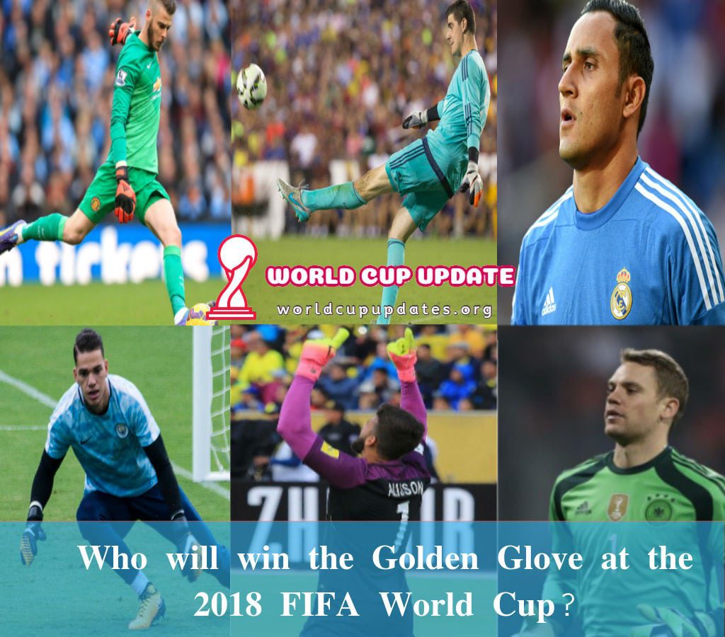 Who will win the Golden Glove at the 2018 FIFA World Cup?