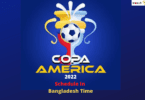 copa america 2022 schedule in banlgadesh time