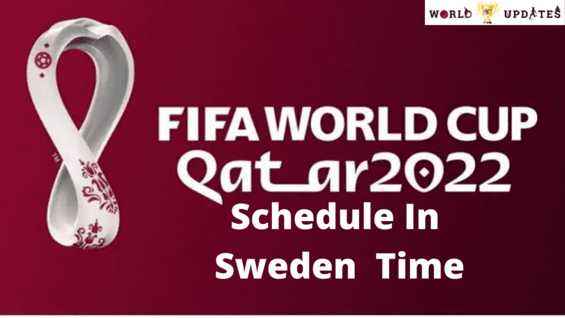 FIFA world Cup 2022 schedule in Sweden time