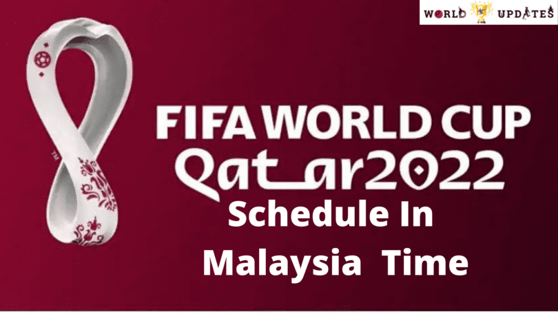 FIFA world Cup 2022 schedule in malaysia time