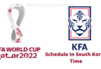 fifa world cup 2022 schedule in South Korea time