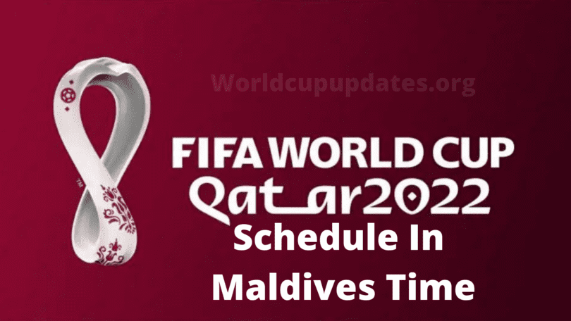 fifa world cup qatar 2022 schedule in maldives time