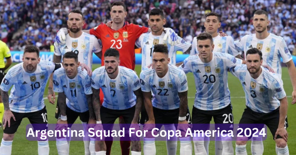 Argentina Squad For Copa America 2024